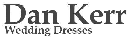 Dan Kerr - Wedding Dresses